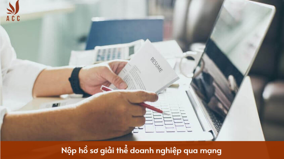 Nộp hồ sơ giải thể doanh nghiệp qua mạng
