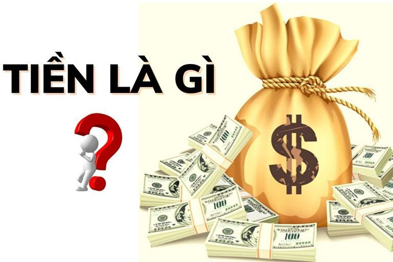Tiền tệ là gì? Bản chất và chức năng của tiền tệ