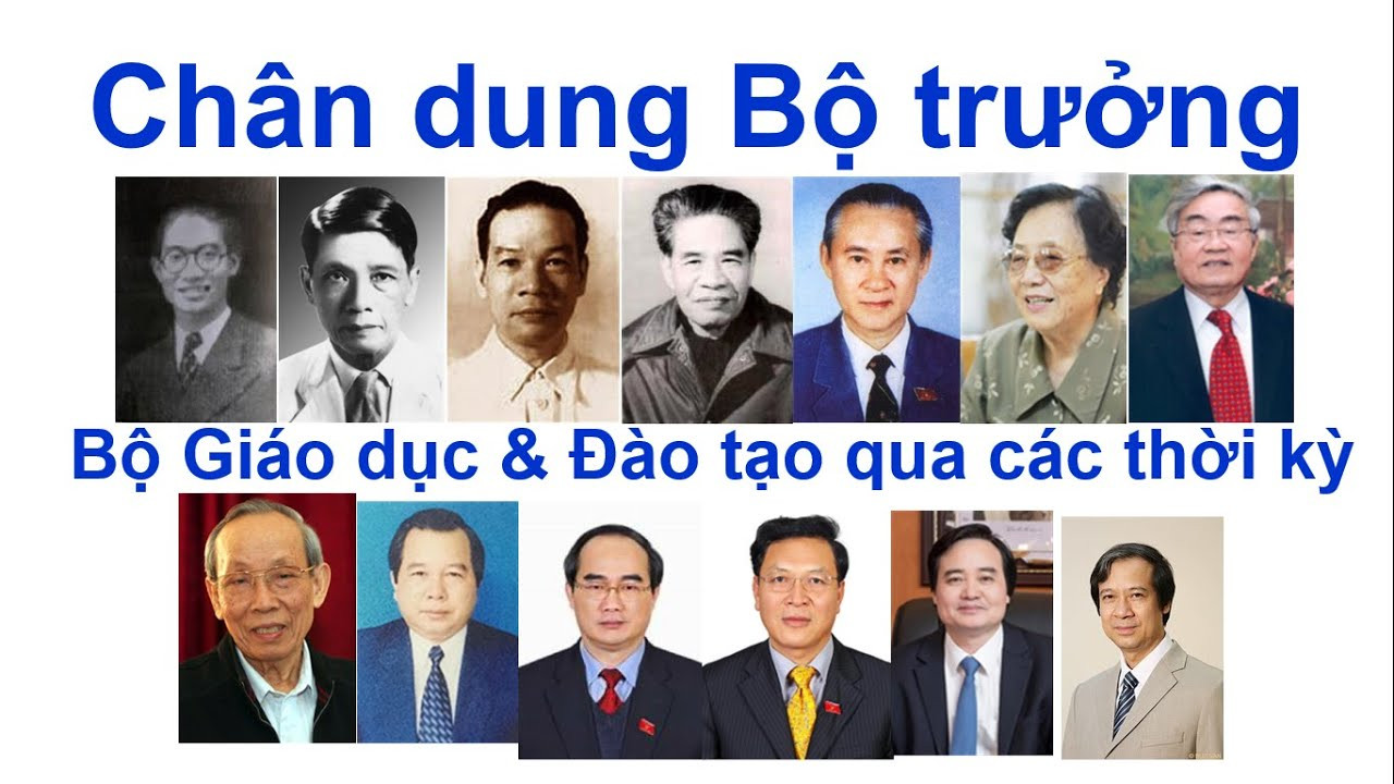 Bộ trưởng bộ giáo dục qua các thời kỳ