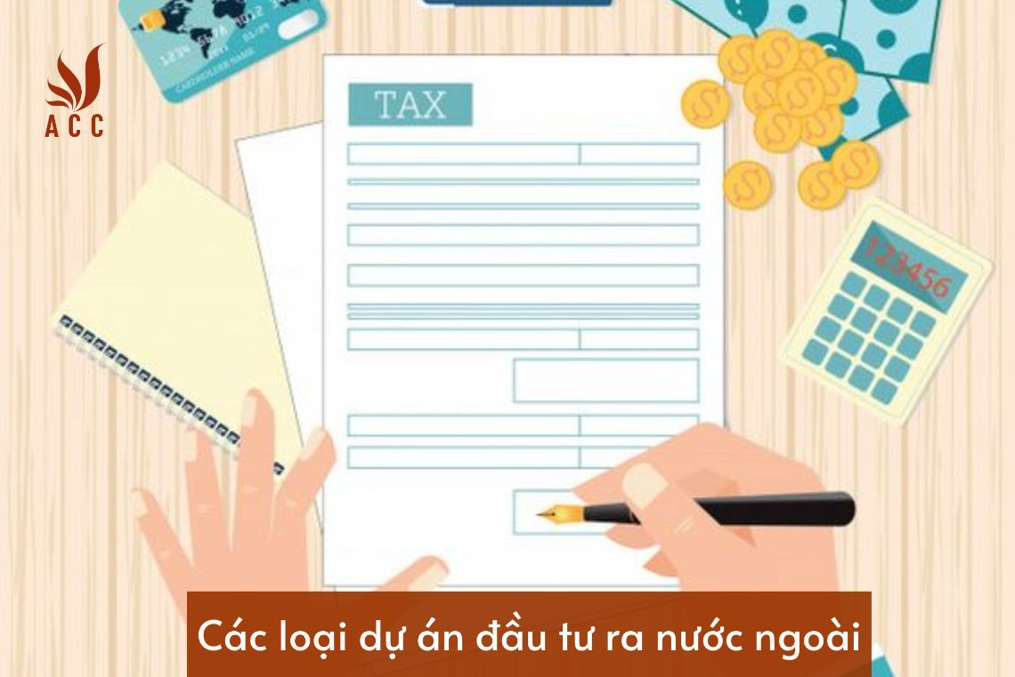cac-loai-du-an-dau-tu-ra-nuoc-ngoai