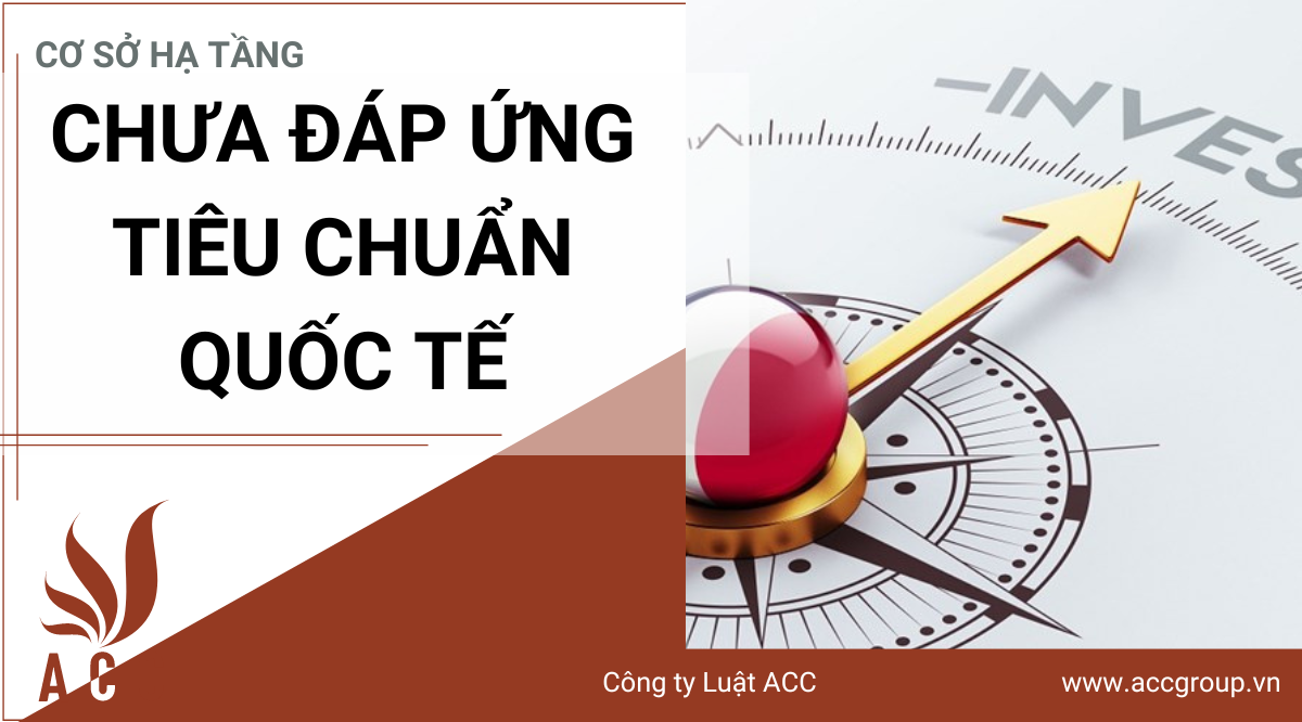 co-so-ha-tang-chua-dap-ung-tieu-chuan-quoc-te