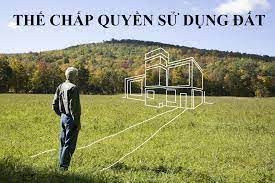 đặc điểm của thế chấp quyền sử dụng đất