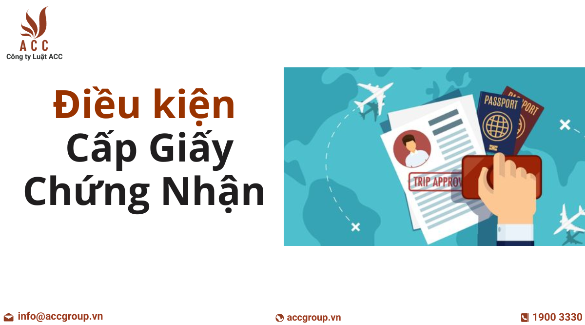 dieu-kien-cap-giay-chung-nhan