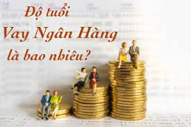 độ tuổi vay thế chấp ngân hàng