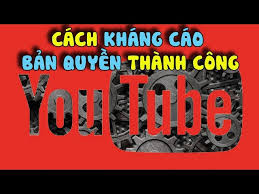 kháng cáo youtube