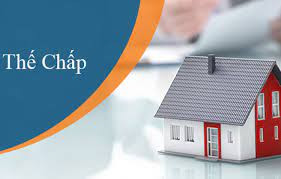 thế chấp ở ngân hàng