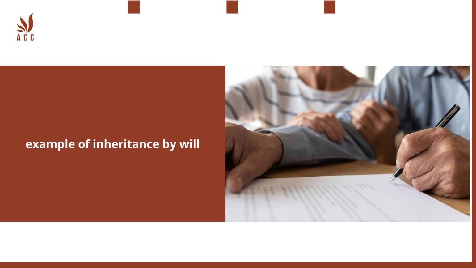Example of inheritance by will