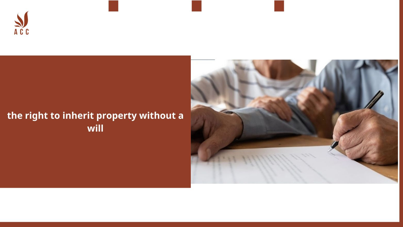 The right to inherit property without a will