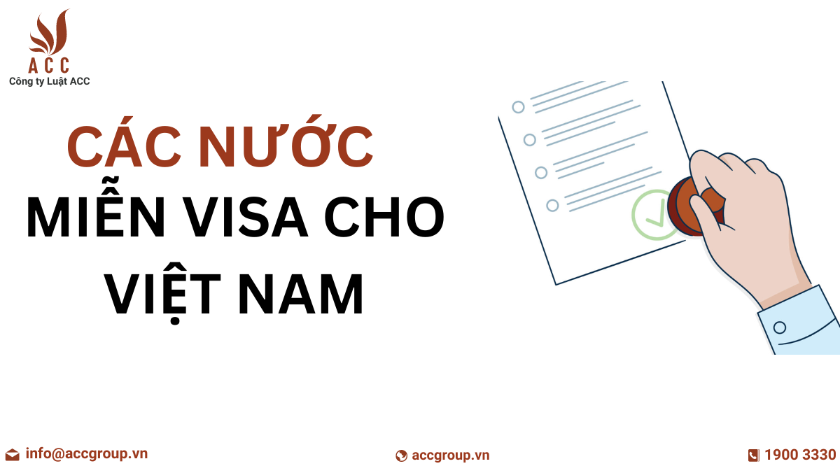 các nước miễn visa cho việt nam