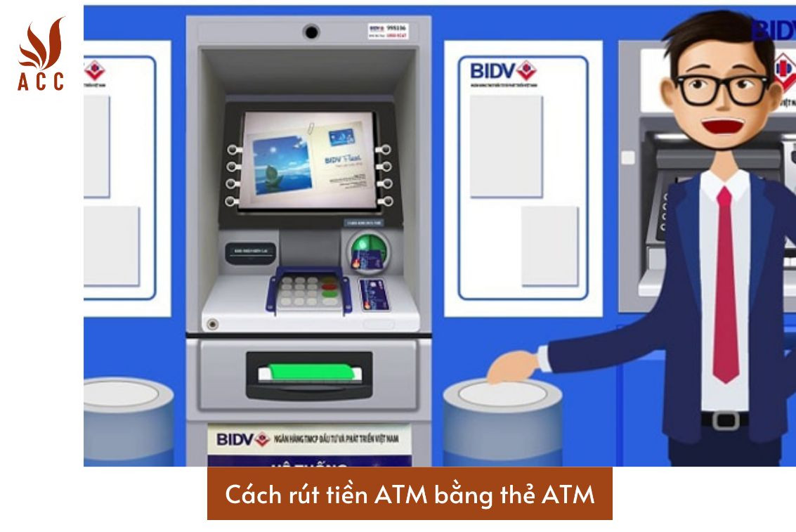 cach-rut-tien-atm-bang-the-atm