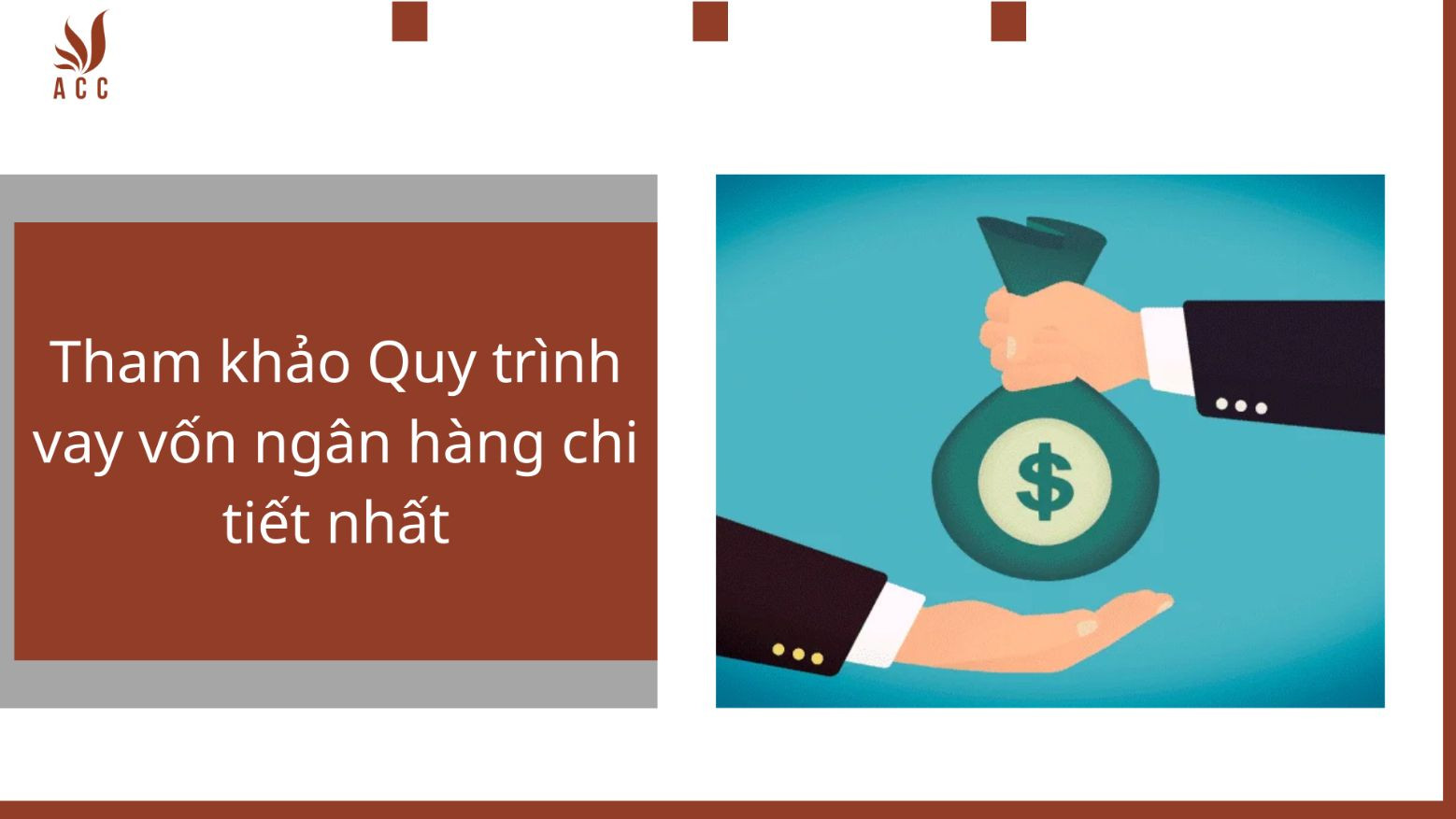 Tham khảo Quy trình vay vốn ngân hàng chi tiết nhất