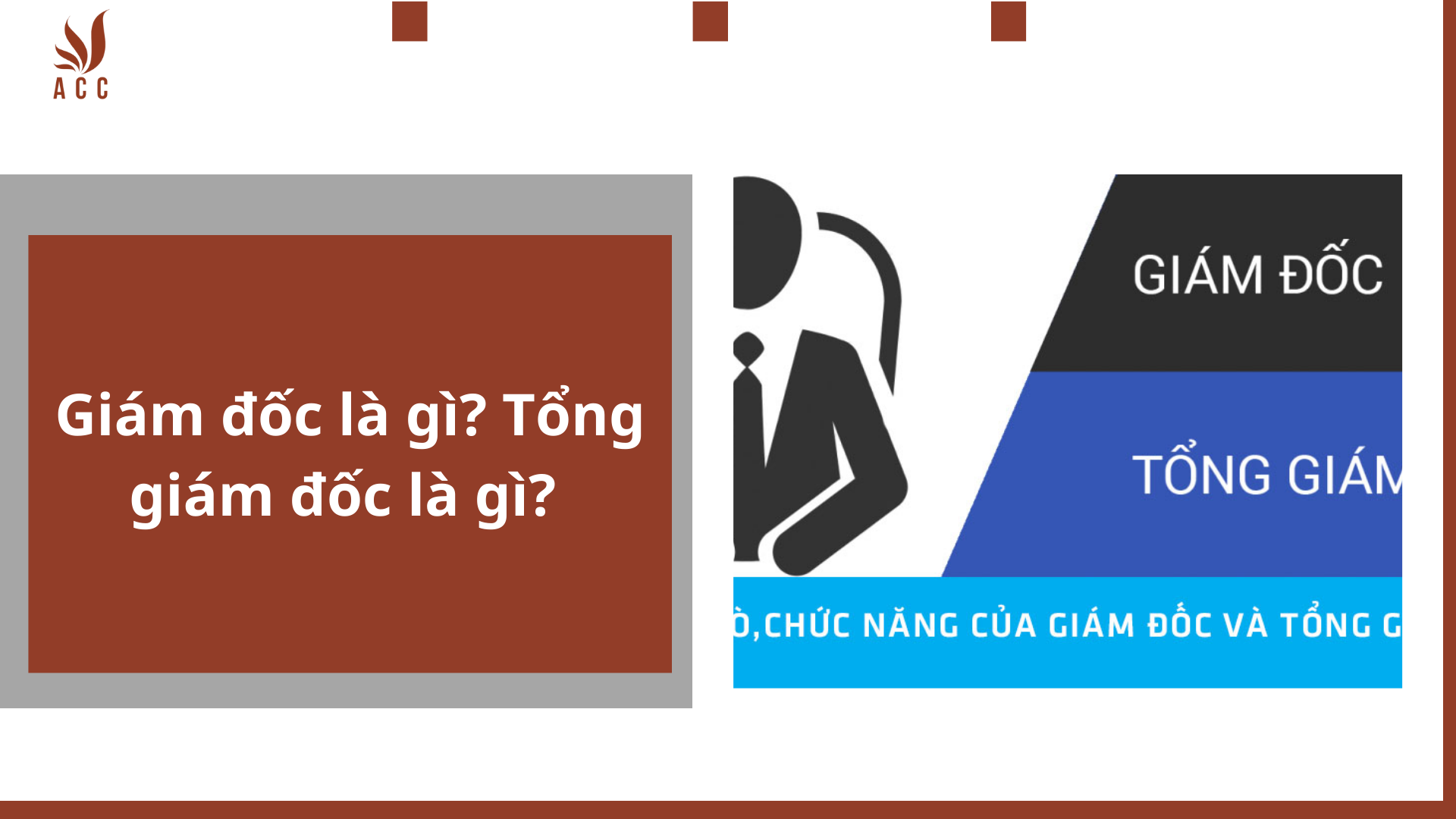 Giám đốc là gì? Tổng giám đốc là gì?