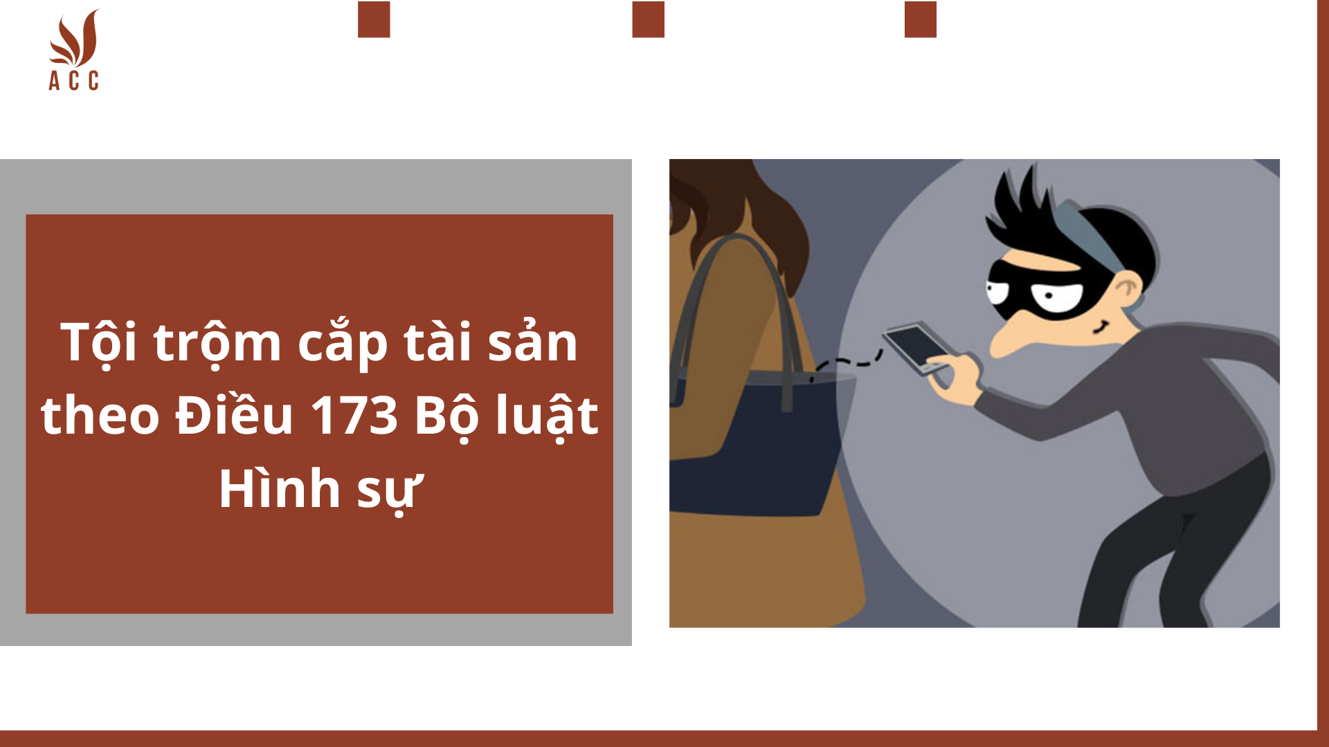 Tội trộm cắp tài sản theo Điều 173 Bộ luật Hình sự