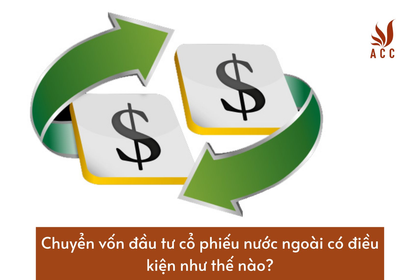 chuyen-von-dau-tu-co-phieu-nuoc-ngoai-co-dieu-kien-nhu-the-nao