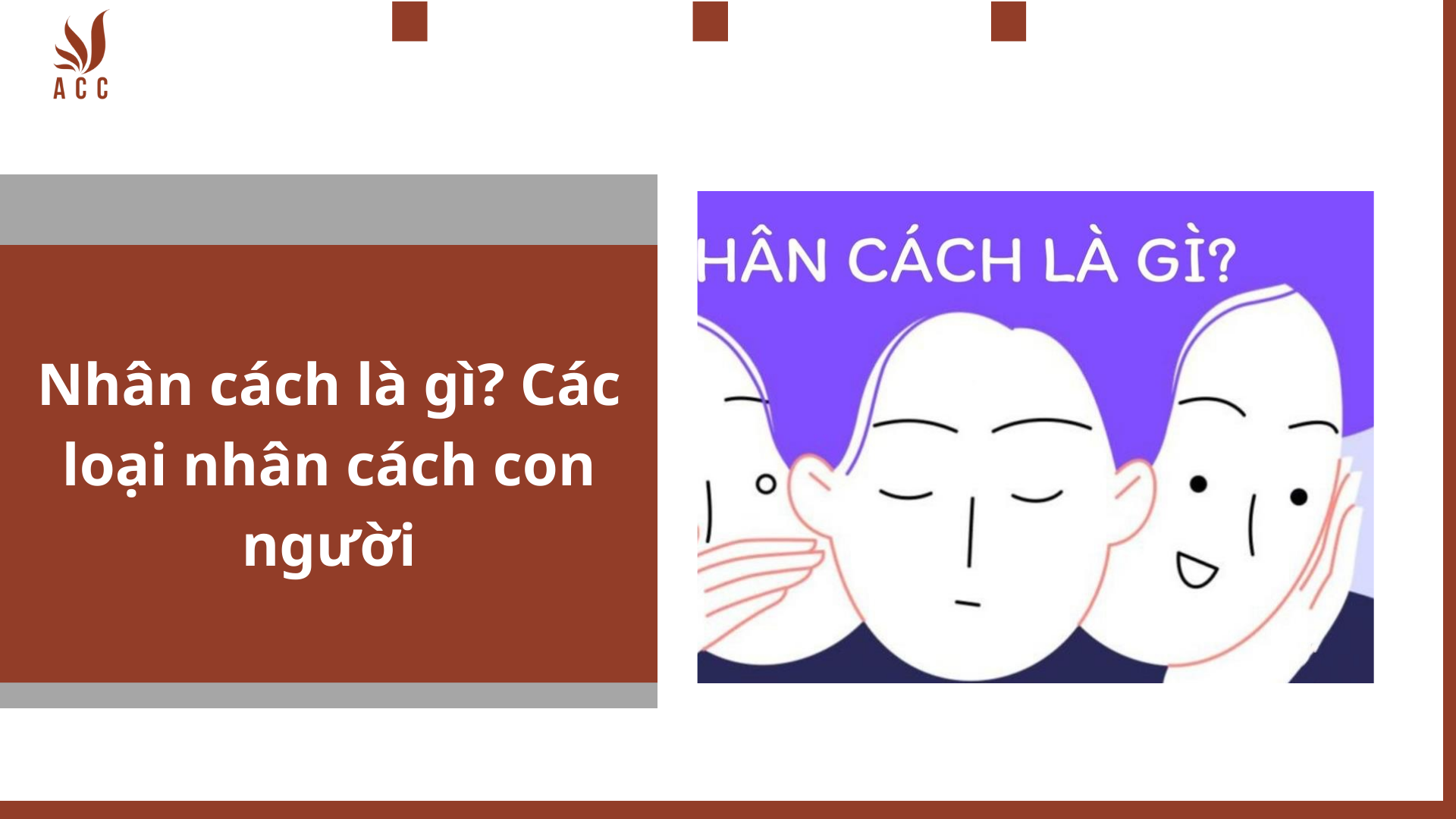 Nhân cách là gì? Các loại nhân cách con người