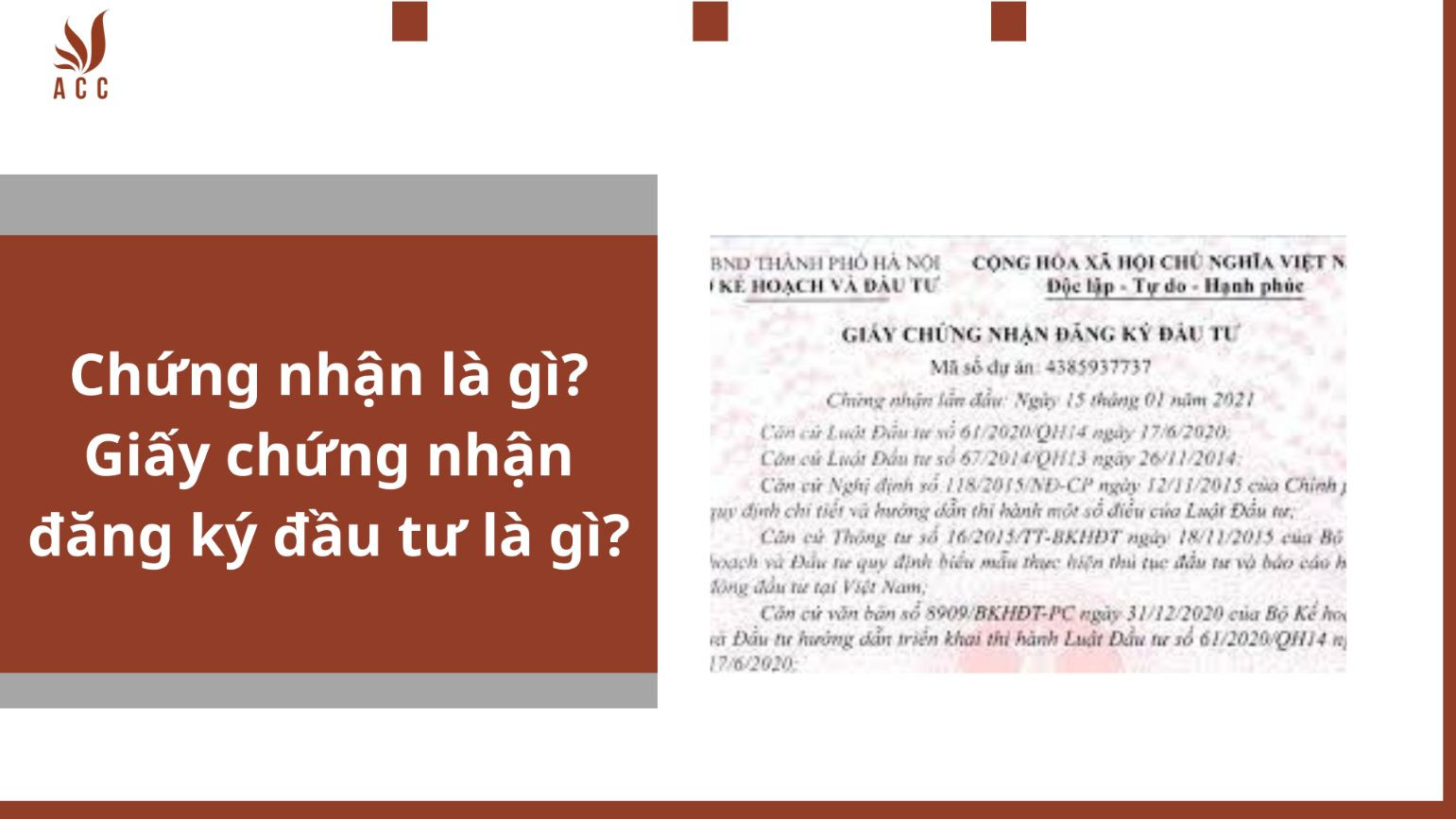 Chứng nhận là gì? Giấy chứng nhận đăng ký đầu tư là gì?