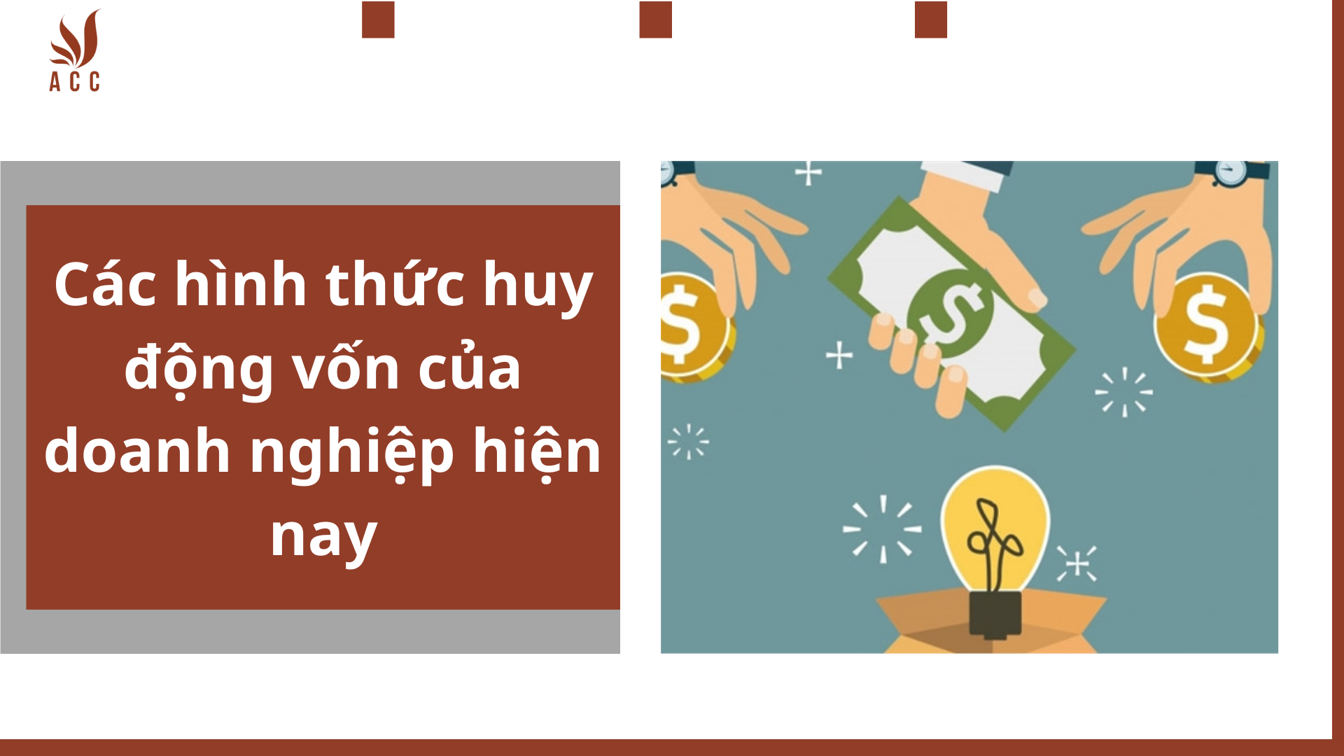 Các hình thức huy động vốn của doanh nghiệp hiện nay