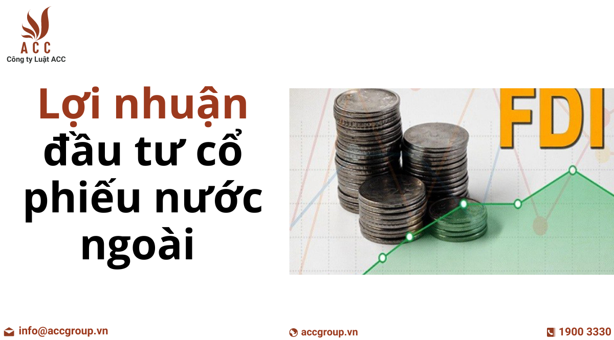 loi-nhuan-dau-tu-co-phieu-nuoc-ngoai-1