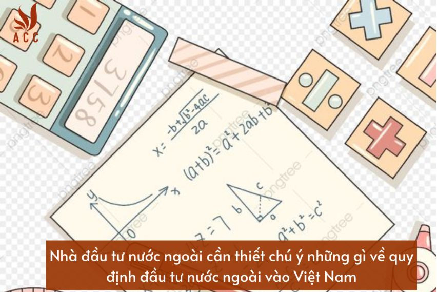 nha-dau-tu-nuoc-ngoai-can-thiet-chu-y-nhung-gi-ve-quy-dinh-dau-tu-nuoc-ngoai-vao-viet-nam