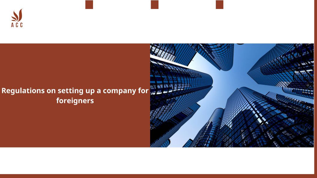 regulations-on-setting-up-a-company-for-foreigners
