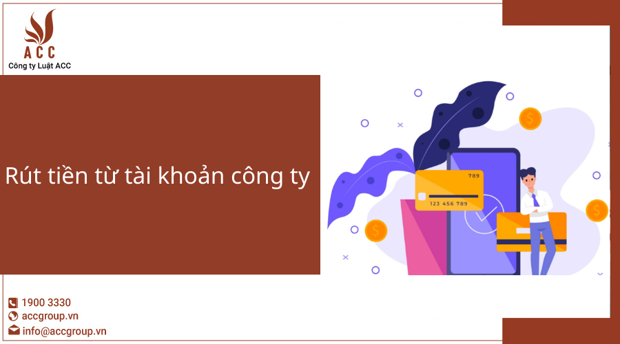 rut-tien-tu-tai-khoan-cong-ty