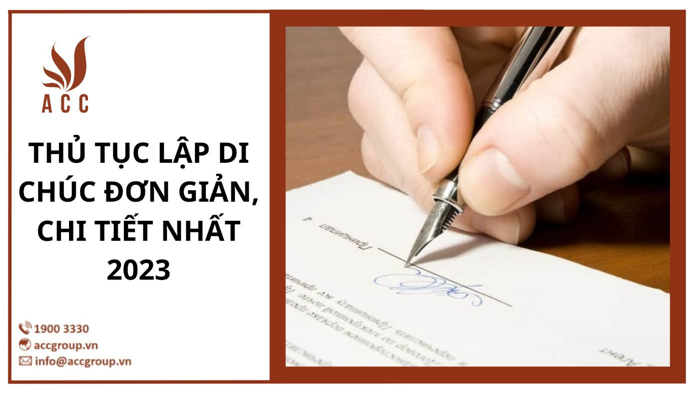 thu-tuc-lap-di-chuc-don-gian-chi-tiet-nhat-2023