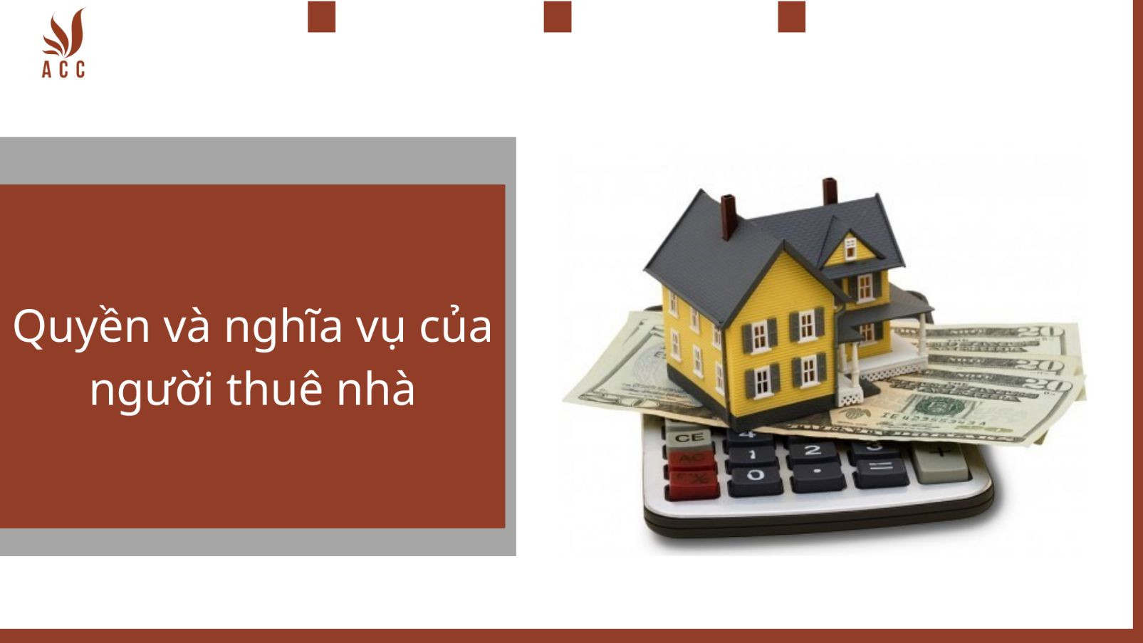Quyền và nghĩa vụ của người thuê nhà