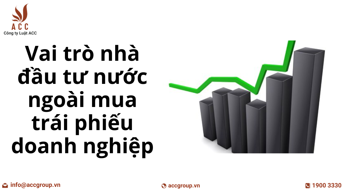 vai-tro-nha-dau-tu-nuoc-ngoai-mua-trai-phieu-doanh-nghiep