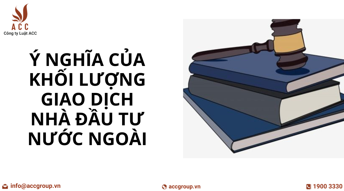 y-nghia-cua-khoi-luong-giao-dich-nha-dau-tu-nuoc-ngoai