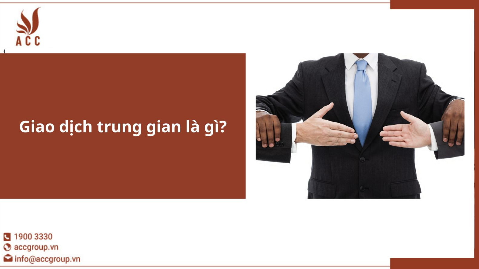 Giao dịch trung gian là gì?