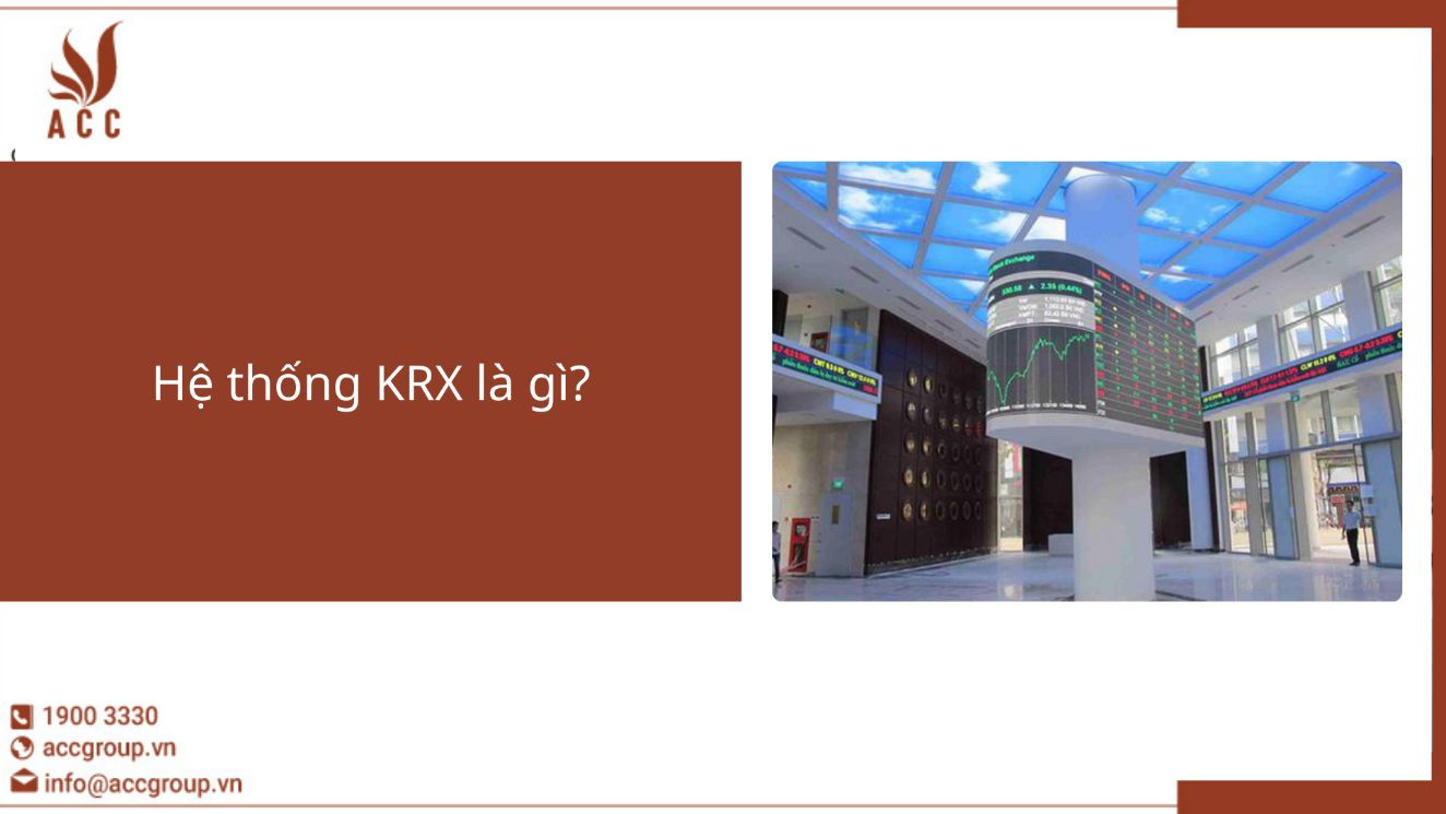Hệ thống giao dịch chứng khoán KRX là gì ? Mới nhất 2023