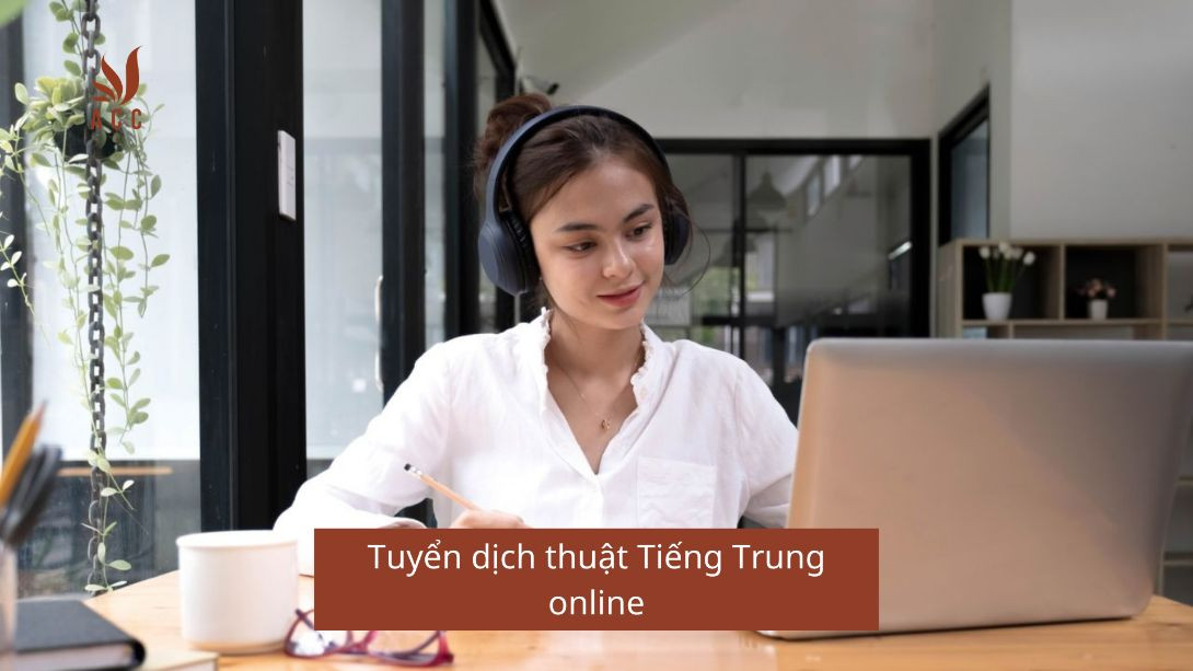 Tuyển dịch thuật Tiếng Trung online