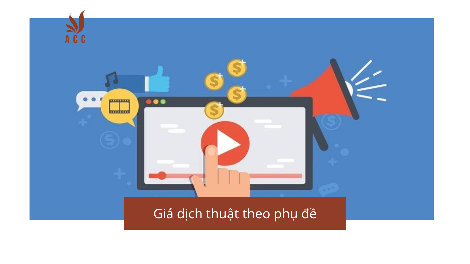 Giá dịch thuật theo phụ đề