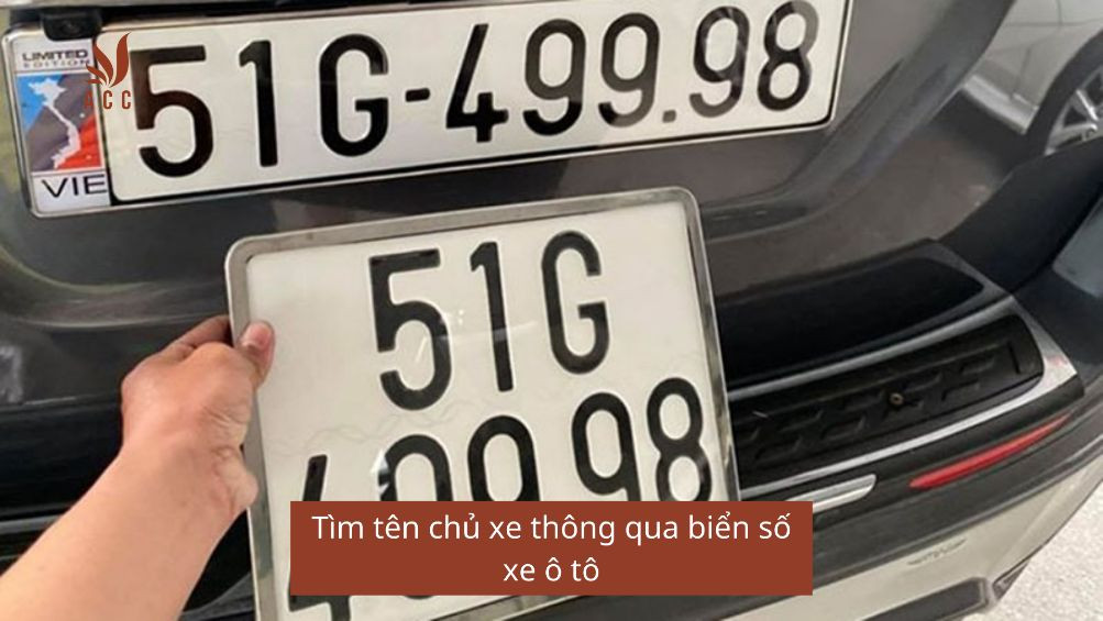 Tìm tên chủ xe thông qua biển số xe ô tô