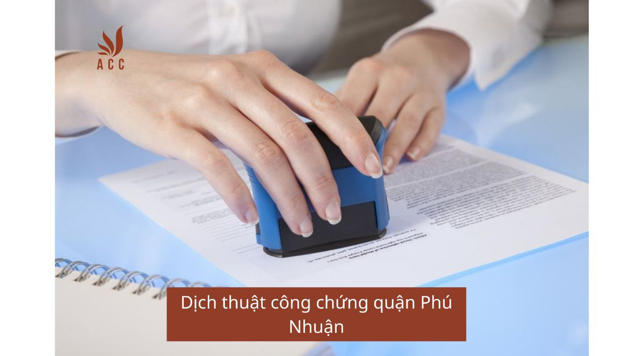 Dịch thuật công chứng quận Phú Nhuận