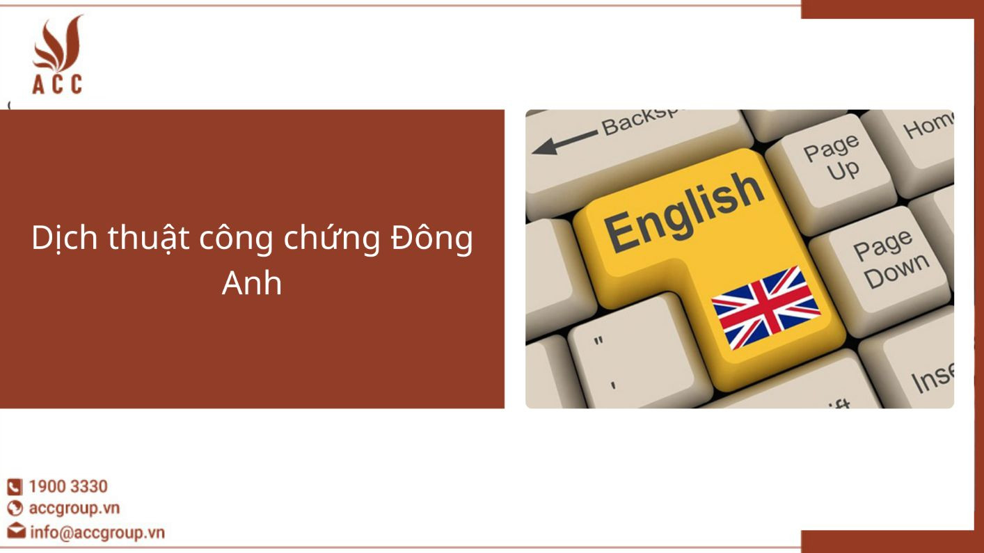 Dịch thuật công chứng Đông Anh
