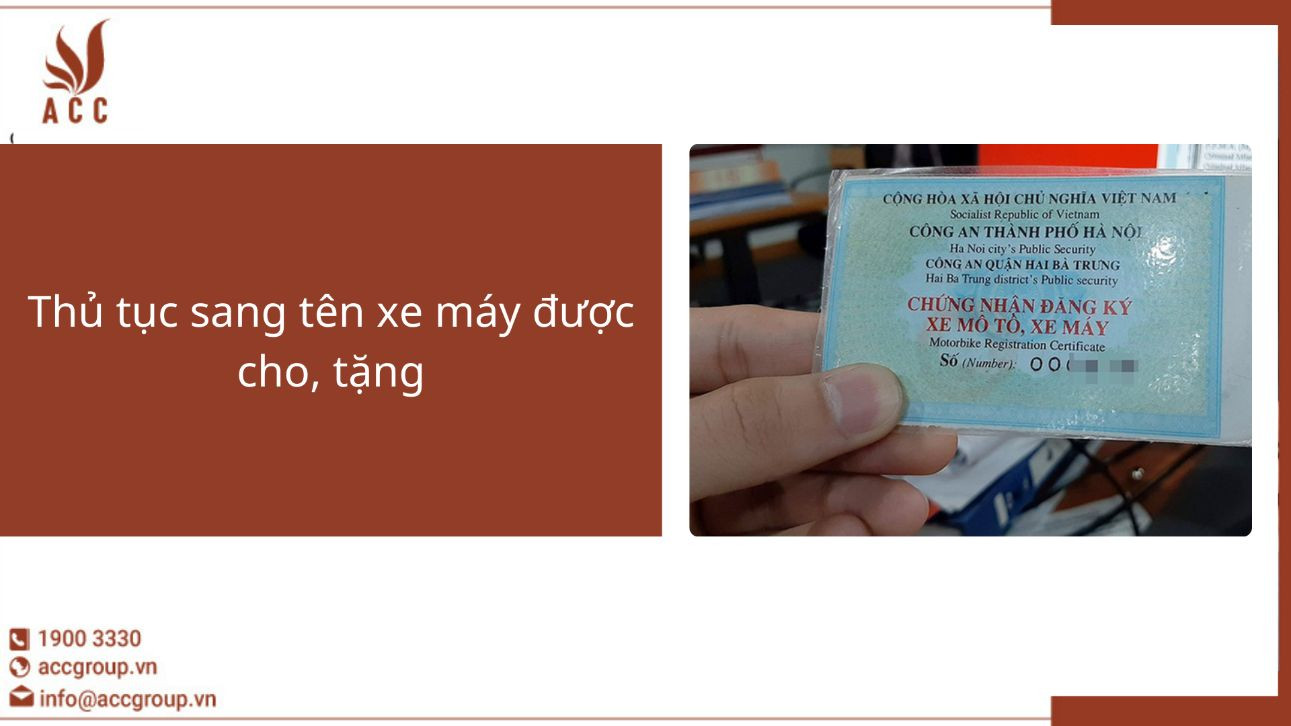 Thủ tục sang tên xe máy được cho, tặng