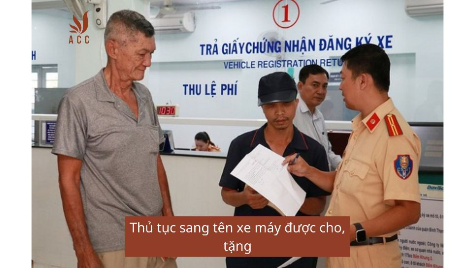 Thủ tục sang tên xe máy được cho, tặng