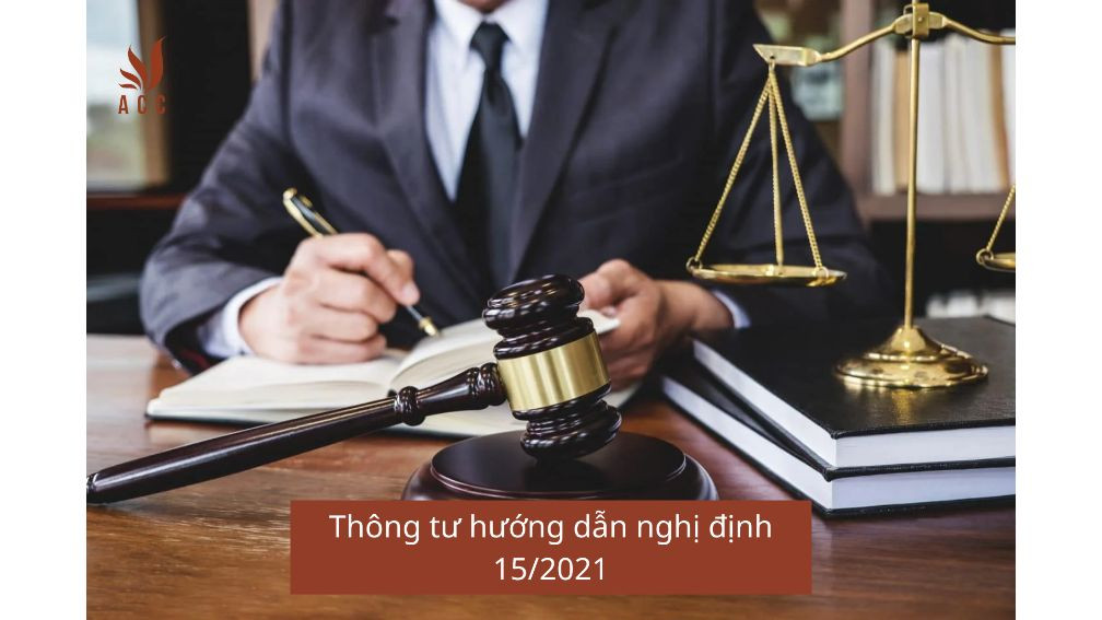 Thông tư hướng dẫn nghị định 15/2021