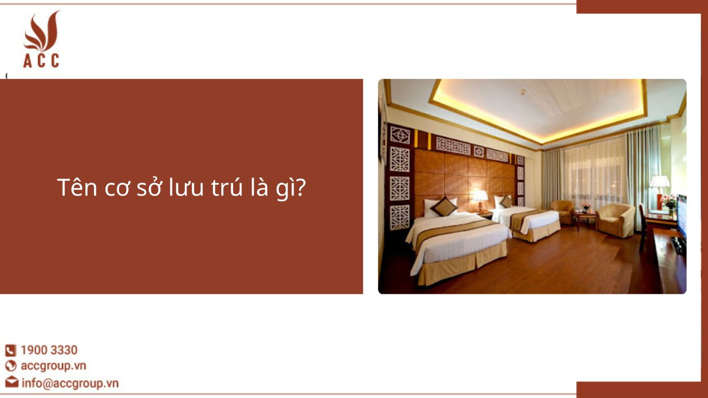 Tên cơ sở lưu trú là gì?