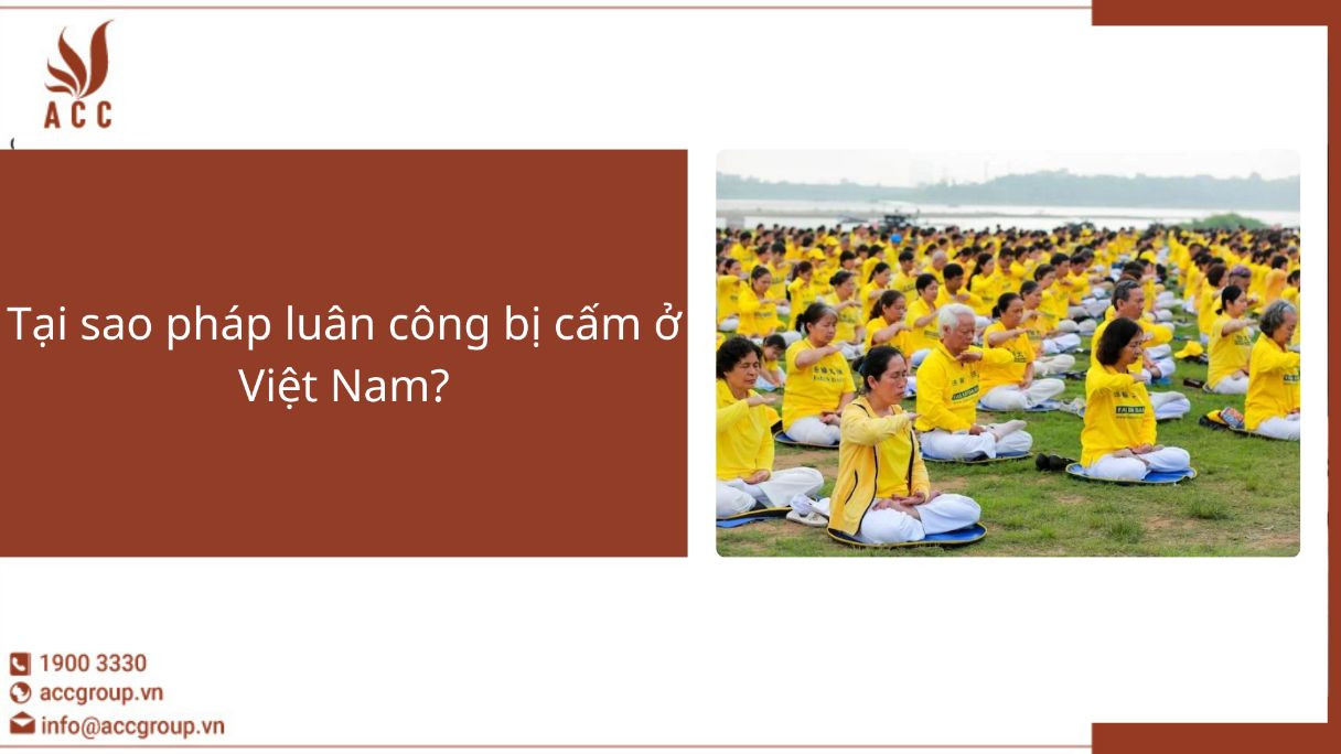 Tại sao pháp luân công bị cấm ở Việt Nam?