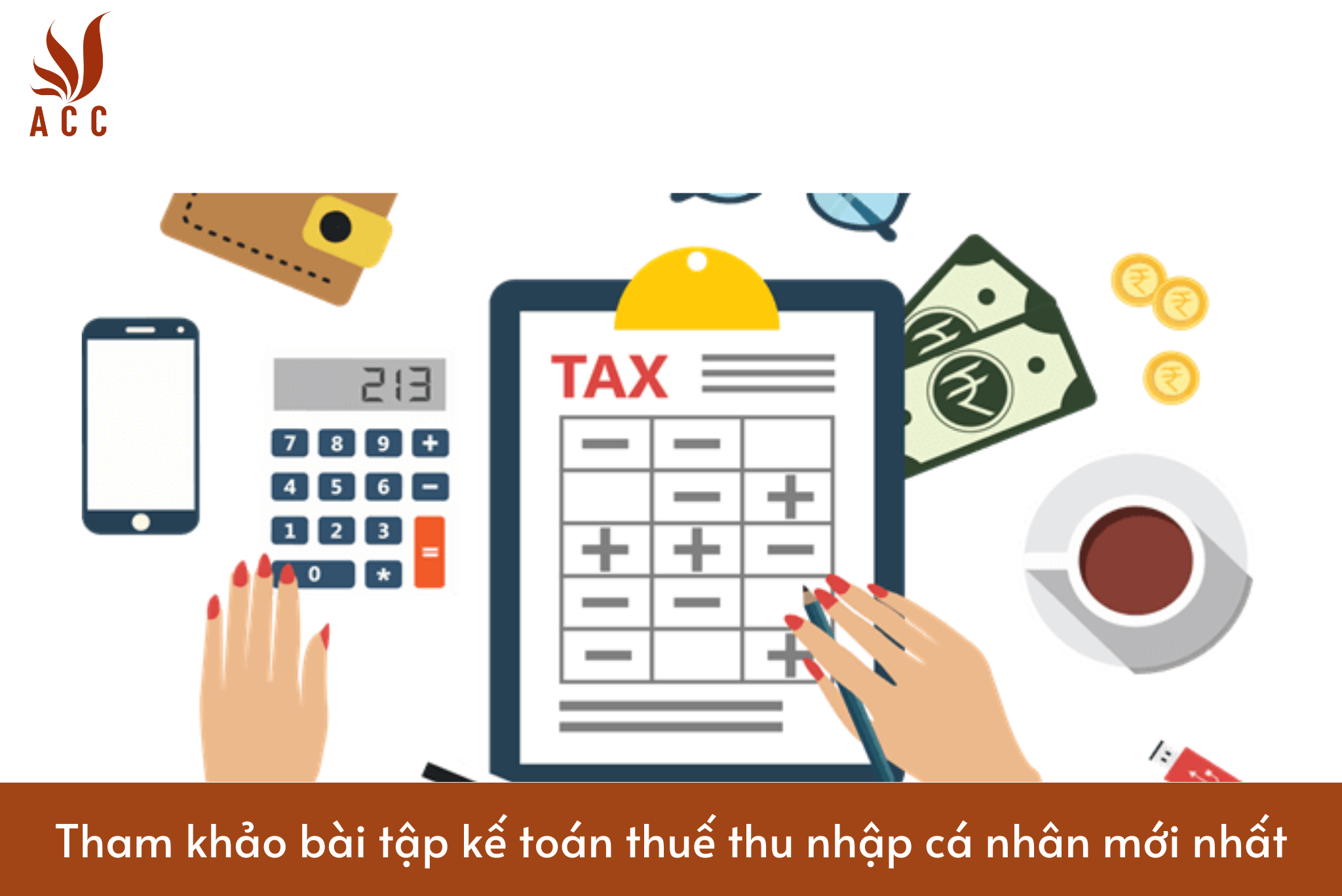 Tham khảo bài tập kế toán thuế thu nhập cá nhân mới nhất