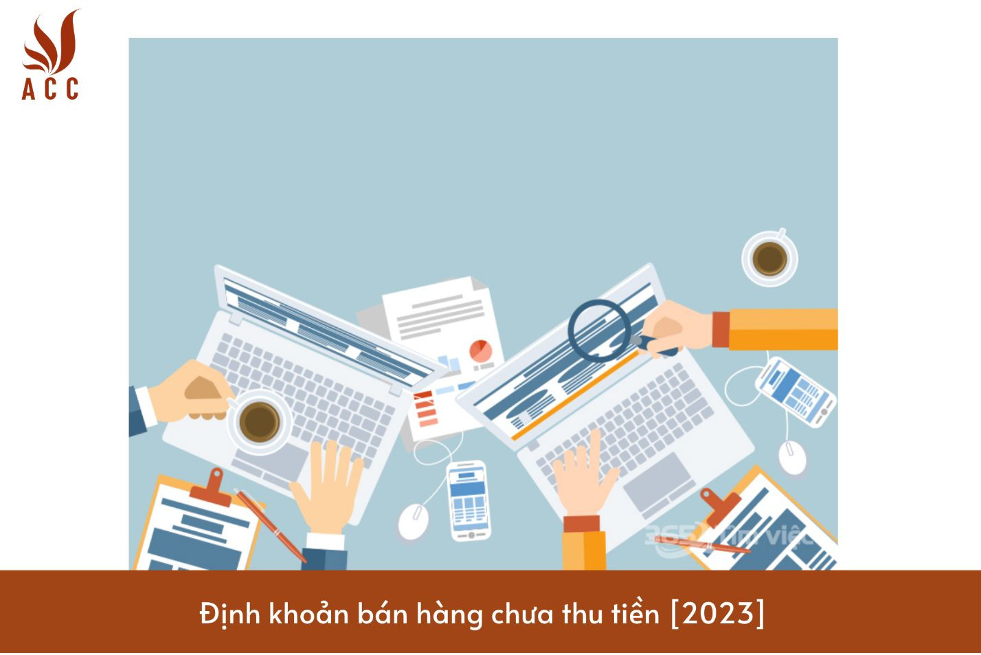 Định khoản bán hàng chưa thu tiền [2023]