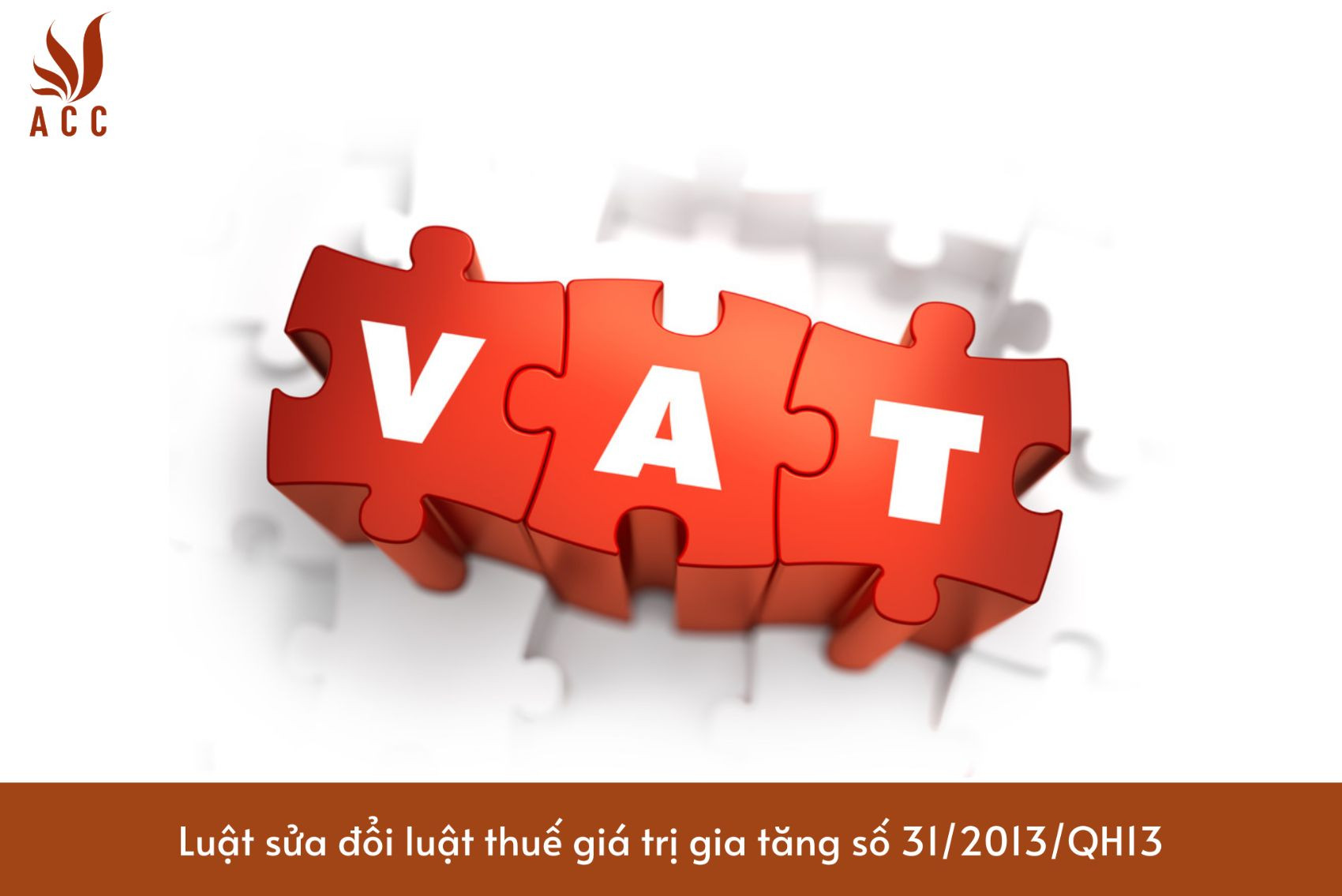 Luật sửa đổi luật thuế giá trị gia tăng số 31/2013/QH13