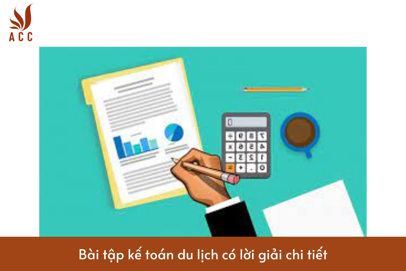 Bài tập kế toán du lịch có lời giải chi tiết