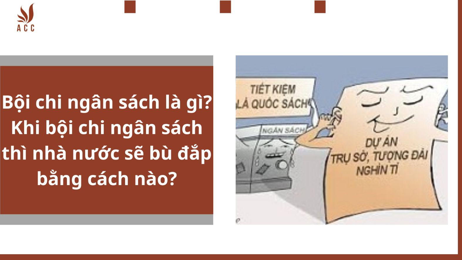 Bội chi ngân sách là gì? Khi bội chi ngân sách thì nhà nước sẽ bù đắp bằng cách nào?