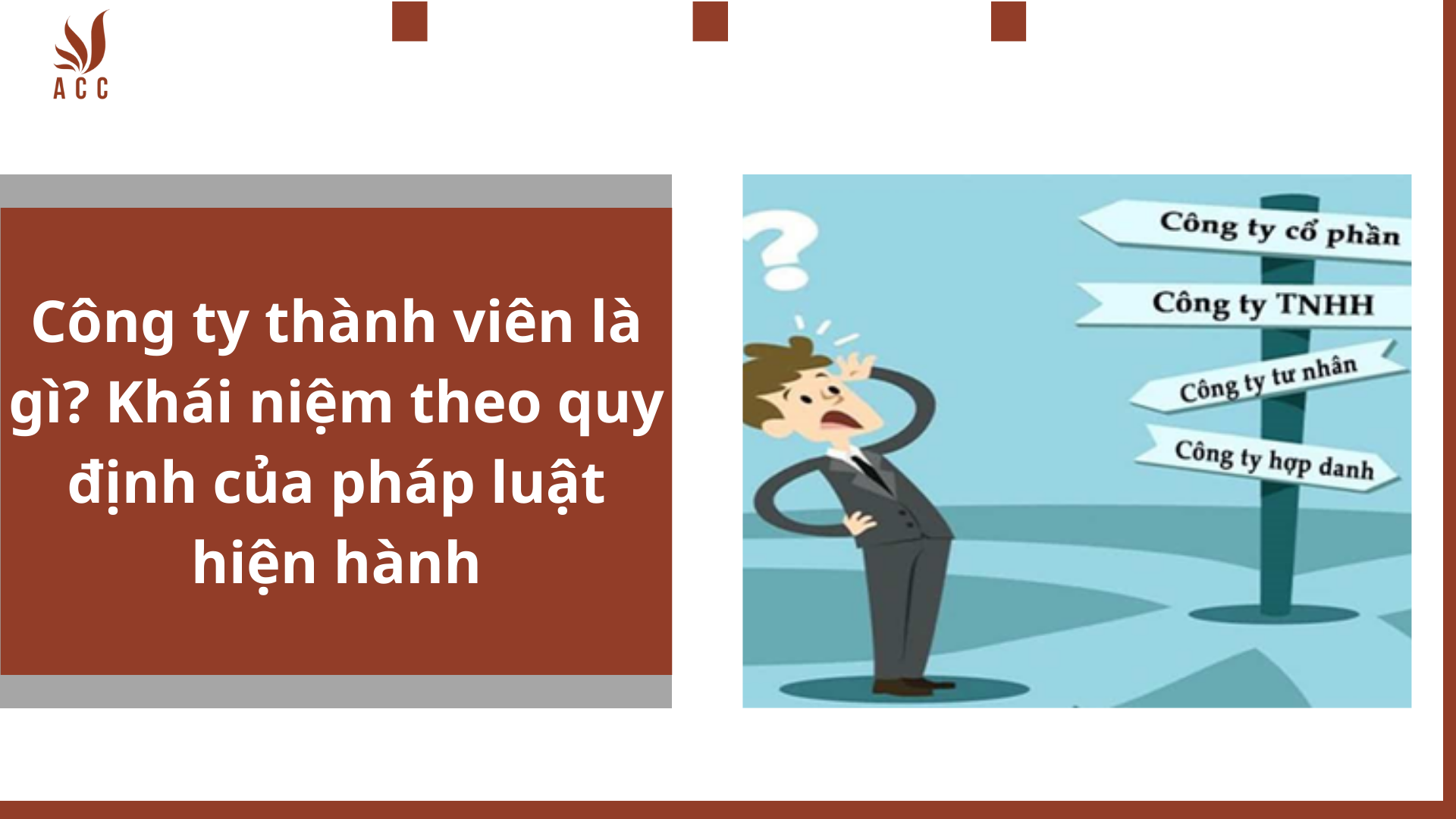 Công ty thành viên là gì? Khái niệm theo quy định của pháp luật hiện hành