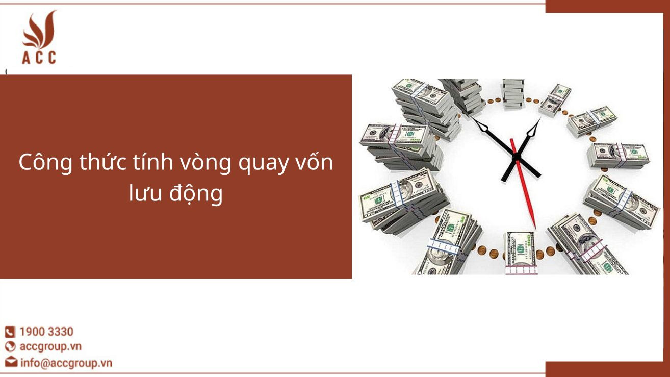 Công thức tính vòng quay vốn lưu động