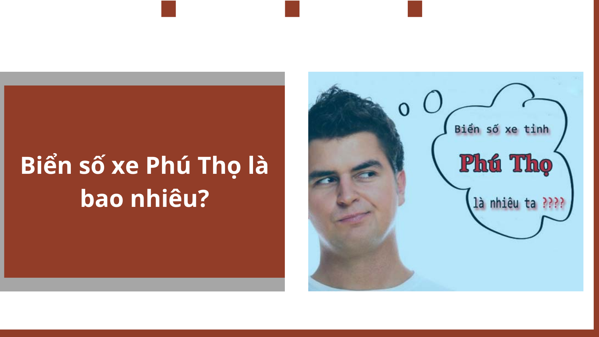 Biển số xe Phú Thọ là bao nhiêu?