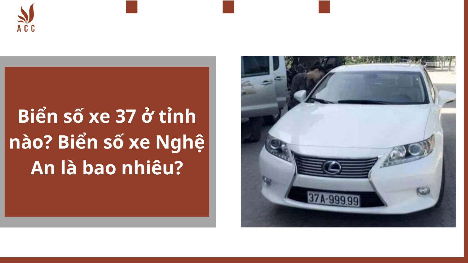Biển số xe 37 ở tỉnh nào? Biển số xe Nghệ An là bao nhiêu?